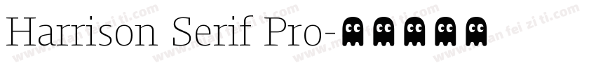 Harrison Serif Pro字体转换